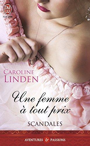 Scandales. Vol. 3. Une femme à tout prix