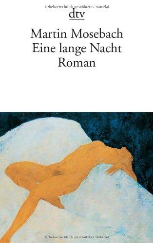 Eine lange Nacht: Roman