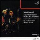 Monteverdi - Il combattimento di Tancredi e Clorinda / Brua · Piau · Semellaz · Dugardin · Brand · Fouchécourt · Loonen · Padmore · Cavallier · Rivenq · Les Arts Florissants · Christie