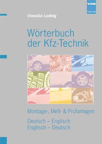 Wörterbuch der Kfz-Technik. Montage-, Mess- & Prüfanlagen