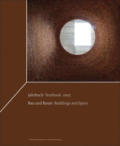 Jahrbuch Bau und Raum 2007/2008: Yearbook Buildings and Space 2007/2008