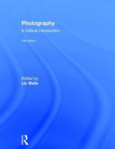 Photography: A Critical Introduction