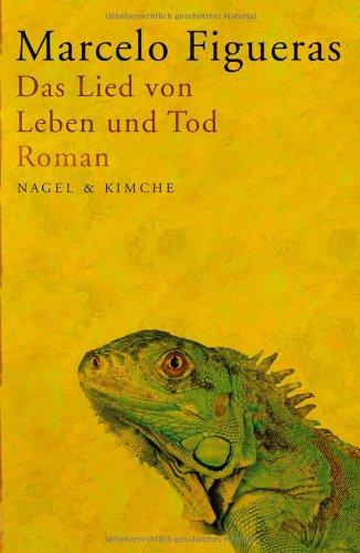 Das Lied von Leben und Tod: Roman