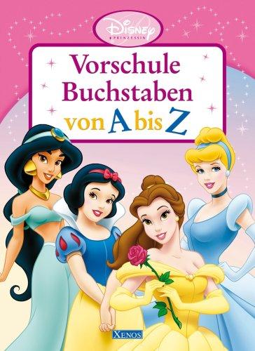 Prinzessin - Vorschule Buchstaben von A bis Z: Disney