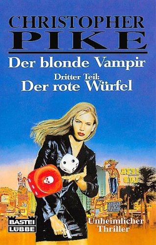 Der blonde Vampir, Bd. 3: Der rote Würfel