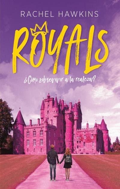 Royals. ¿Cómo sobrevivir a la realeza? (Puck)