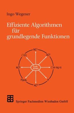 Effiziente Algorithmen für grundlegende Funktionen (XLeitfäden der Informatik)