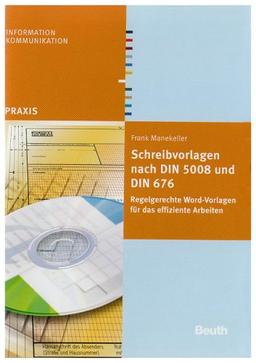 Schreibvorlagen nach DIN 5008 und DIN 676. CD-ROM für Windows ab 2000: Regelrechte Word-Vorlagen für das effiziente Arbeiten