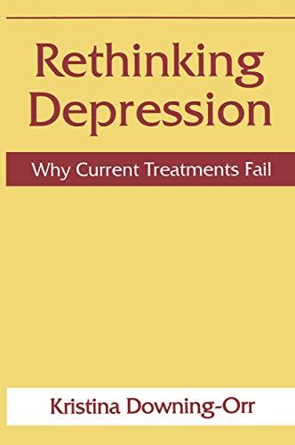 Rethinking Depression: Why Current Treatments Fail