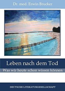 Leben nach dem Tod