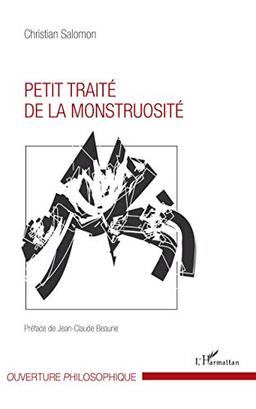 Petit traité de la monstruosité