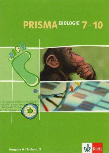 Prisma Biologie - Ausgabe A für Hessen, Hamburg, Saarland, Schleswig-Holstein: Prisma Biologie Ausgabe A Schülerbuch Band 2 für Hessen, Hamburg, ... / Schülerbuch Band 1. 7.-10. Schuljahr