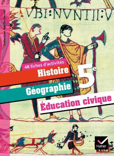 Histoire géographie, éducation civique 5e : fichier d'activités