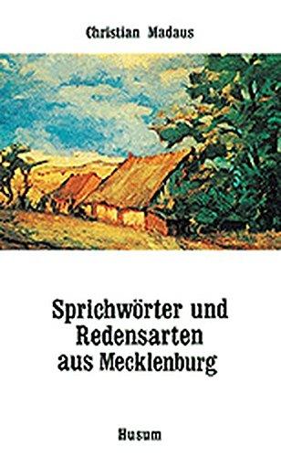 Sprichwörter und Redensarten aus Mecklenburg (Husum-Taschenbuch)