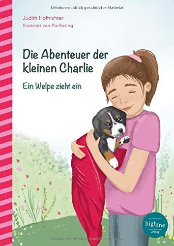 Die Abenteuer der kleinen Charlie: Ein Welpe zieht ein