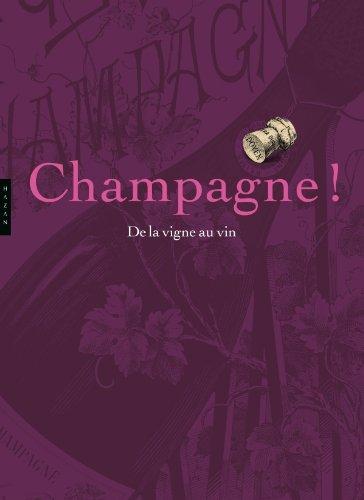 Champagne ! : de la vigne au vin