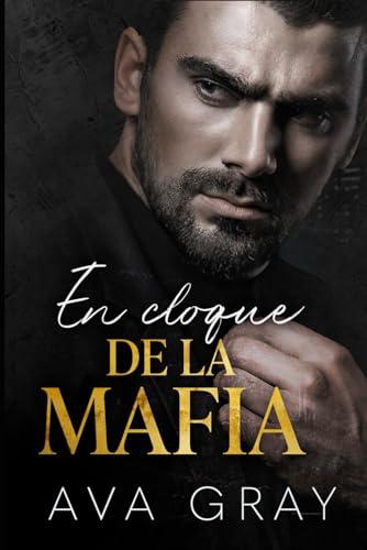 En cloque de la Mafia (La Mafia Milliardaire, Band 1)