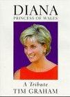 Diana, Princess of Wales: A Tribute