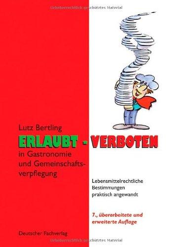 Erlaubt, Verboten in Gastronomie und Gemeinschaftsverpflegung