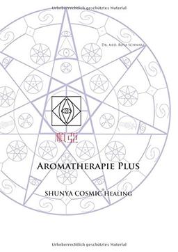 Aromatherapie Plus: Shunya Cosmic® Healing