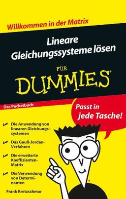 Lineare Gleichungssysteme lösen für Dummies Das Pocketbuch (Fur Dummies)