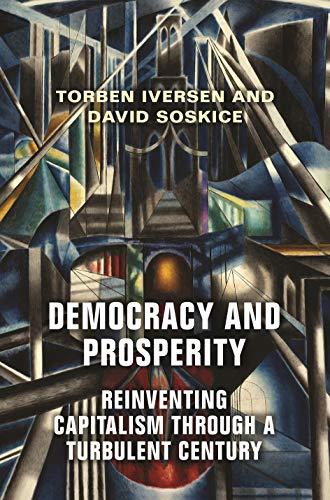 Democracy and Prosperity: Reinvention of Capitalism in a Turbulent Century