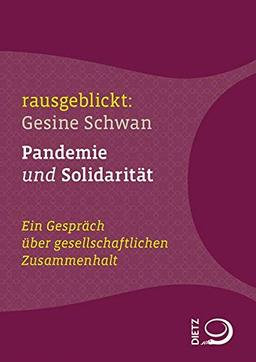 Pandemie und Solidariät: Ein Gespräch über gesellschaftlichen Zusammenhalt