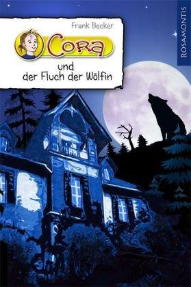 Cora und der Fluch der Wölfin