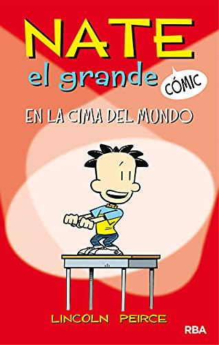 En la cima del mundo (Nate el Grande [Cómic] 1) (Ficción Kids, Band 1)