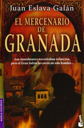 El mercenario de Granada (Booket Logista)