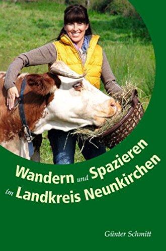 Wandern und Spazieren im Landkreis Neunkirchen.