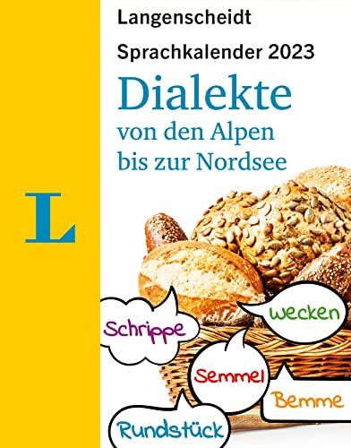 Langenscheidt Sprachkalender Dialekte 2023: Von den Alpen bis zur Nordsee Tagesabreißkalender