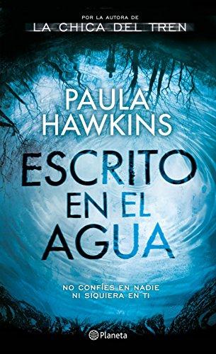 Escrito en el agua (Planeta Internacional, Band 1)