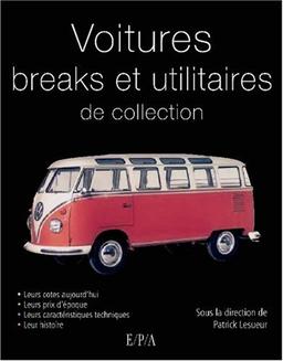 Breaks et utilitaires légers de collection