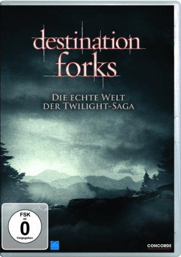 Destination Forks - Die echte Welt der Twilight Saga