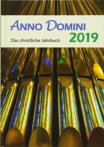 Anno Domini 2019: Das christliche Jahrbuch