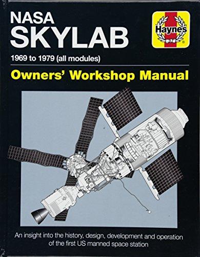 NASA SKYLAB OWNERS WORKSHOP MA (Haynes Owners' Workshop Manuals)