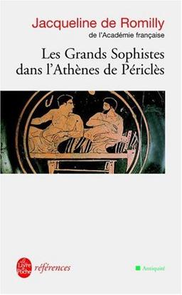 Les grands sophistes dans l'Athènes de Périclès