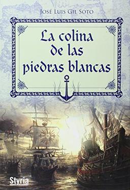 COLINA DE LAS PIEDRAS BLANCAS,LA (Grandes Exitos (styria))