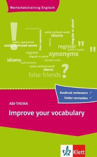 Improve your vocabulary: Wortschatztrainig Englisch