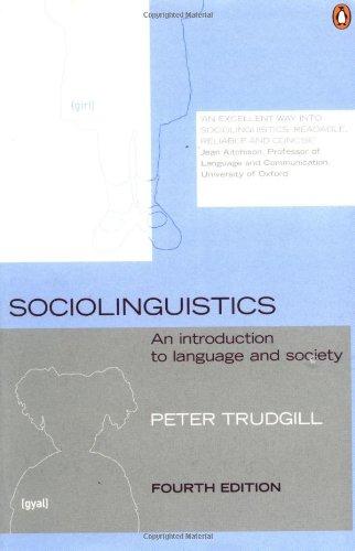 Sociolinguistics: An Introduction to Language and Society