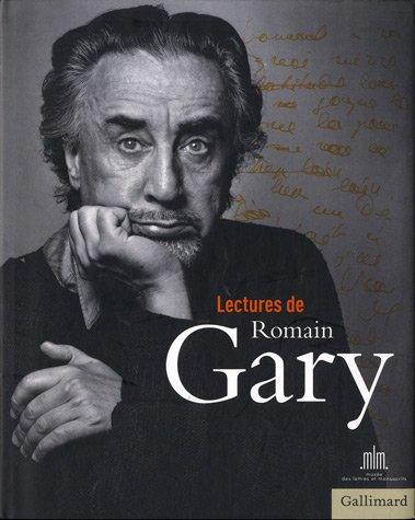 Lectures de Romain Gary : exposition, Paris, Musée des lettres et manuscrits, du 3.12.2010 au 20.2.2011