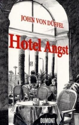 Hotel Angst: Erzählung