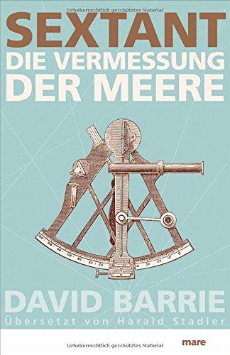 Sextant: Die Vermessung der Meere