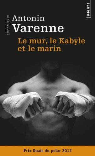 Le mur, le Kabyle et le marin