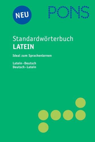 PONS Standardwörterbuch Latein - Deutsch / Deutsch - Latein. Das umfassende Wörterbuch für Sprachenlerner