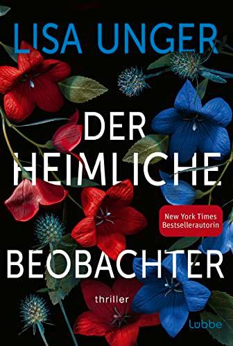 Der heimliche Beobachter: Thriller