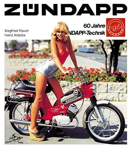 Zündapp - 60 Jahre Zündapp-Technik