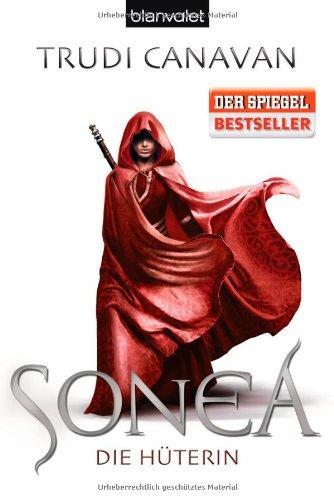 Sonea 1: Die Hüterin - Roman: Die Saga von Sonea 1