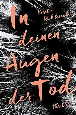 In deinen Augen der Tod: Thriller